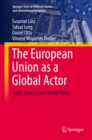 The European Union as a Global Actor : Trade, Finance and Climate Policy - eBook