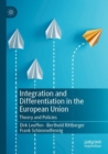Integration and Differentiation in the European Union : Theory and Policies - Book