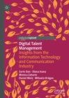 Digital Talent Management : Insights from the Information Technology and Communication Industry - eBook