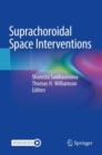 Suprachoroidal Space Interventions - Book