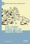 The Comic Strip Art of Jack B. Yeats - Book