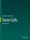 Stem Cells : Latest Advances - Book