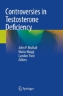Controversies in Testosterone Deficiency - Book