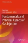 Fundamentals and Practical Aspects of Gas Injection - Book