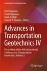 Advances in Transportation Geotechnics IV : Proceedings of the 4th International Conference on Transportation Geotechnics Volume 2 - Book