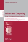 Culture and Computing. Design Thinking and Cultural Computing : 9th International Conference, C&C 2021, Held as Part of the 23rd HCI International Conference, HCII 2021, Virtual Event, July 24–29, 202 - Book