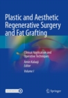 Plastic and Aesthetic Regenerative Surgery and Fat Grafting : Clinical Application and Operative Techniques - Book