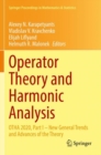 Operator Theory and Harmonic Analysis : OTHA 2020, Part I - New General Trends and Advances of the Theory - Book