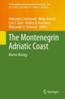 The Montenegrin Adriatic Coast : Marine Biology - eBook