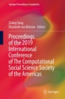 Proceedings of the 2019 International Conference of The Computational Social Science Society of the Americas - eBook