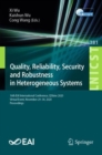 Quality, Reliability, Security and Robustness in Heterogeneous Systems : 16th EAI International Conference, QShine 2020, Virtual Event, November 29-30, 2020, Proceedings - Book