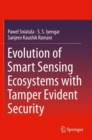 Evolution of Smart Sensing Ecosystems with Tamper Evident Security - Book