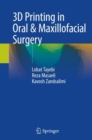 3D Printing in Oral & Maxillofacial Surgery - Book