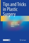 Tips and Tricks in Plastic Surgery - eBook