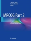 MRCOG Part 2 : Essential Revision Guide - Book