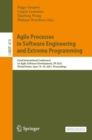 Agile Processes in Software Engineering and Extreme Programming : 22nd International Conference on Agile Software Development, XP 2021, Virtual Event, June 14-18, 2021, Proceedings - eBook