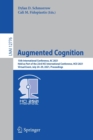 Augmented Cognition : 15th International Conference, AC 2021, Held as Part of the 23rd HCI International Conference, HCII 2021, Virtual Event, July 24–29, 2021, Proceedings - Book