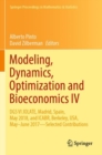 Modeling, Dynamics, Optimization and Bioeconomics IV : DGS VI JOLATE, Madrid, Spain, May 2018, and ICABR, Berkeley, USA, May-June 2017-Selected Contributions - Book