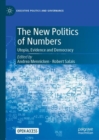The New Politics of Numbers : Utopia, Evidence and Democracy - eBook