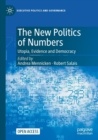 The New Politics of Numbers : Utopia, Evidence and Democracy - Book