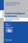 Artificial Intelligence in Education : 22nd International Conference, AIED 2021, Utrecht, The Netherlands, June 14–18, 2021, Proceedings, Part II - Book