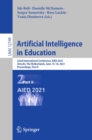 Artificial Intelligence in Education : 22nd International Conference, AIED 2021, Utrecht, The Netherlands, June 14-18, 2021, Proceedings, Part II - eBook