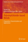 Polyvinylchloride-based Blends : Preparation, Characterization and Applications - Book