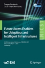 Future Access Enablers for Ubiquitous and Intelligent Infrastructures : 5th EAI International Conference, FABULOUS 2021, Virtual Event, May 6-7, 2021, Proceedings - Book