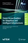 Future Access Enablers for Ubiquitous and Intelligent Infrastructures : 5th EAI International Conference, FABULOUS 2021, Virtual Event, May 6-7, 2021, Proceedings - eBook