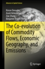 The Co-evolution of Commodity Flows, Economic Geography, and Emissions - eBook