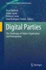 Digital Parties : The Challenges of Online Organisation and Participation - eBook