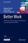 Better Work : The Impact of Automation, Flexibilization and Intensification of Work - eBook