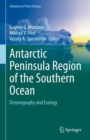 Antarctic Peninsula Region of the Southern Ocean : Oceanography and Ecology - Book