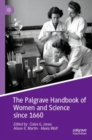 The Palgrave Handbook of Women and Science since 1660 - Book