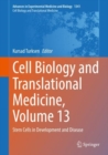 Cell Biology and Translational Medicine, Volume 13 : Stem Cells in Development and Disease - Book
