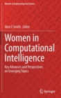 Women in Computational Intelligence : Key Advances and Perspectives on Emerging Topics - Book