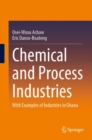 Chemical and Process Industries : With Examples of Industries in Ghana - Book