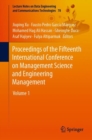 Proceedings of the Fifteenth International Conference on Management Science and Engineering Management : Volume 1 - Book