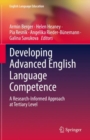 Developing Advanced English Language Competence : A Research-Informed Approach at Tertiary Level - eBook