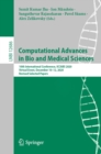 Computational Advances in Bio and Medical Sciences : 10th International Conference, ICCABS 2020, Virtual Event, December 10-12, 2020, Revised Selected Papers - eBook
