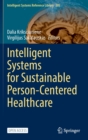 Intelligent Systems for Sustainable Person-Centered Healthcare - Book