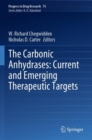 The Carbonic Anhydrases: Current and Emerging Therapeutic Targets - Book