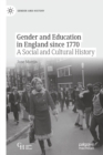 Gender and Education in England since 1770 : A Social and Cultural History - Book
