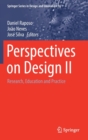 Perspectives on Design II : Research, Education and Practice - Book