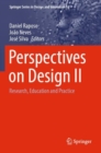 Perspectives on Design II : Research, Education and Practice - Book