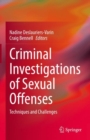 Criminal Investigations of Sexual Offenses : Techniques and Challenges - eBook