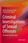 Criminal Investigations of Sexual Offenses : Techniques and Challenges - Book