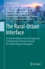 The Rural-Urban Interface : An Interdisciplinary Research Approach to Urbanisation Processes Around the Indian Megacity Bengaluru - Book