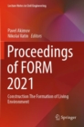 Proceedings of FORM 2021 : Construction The Formation of Living Environment - Book