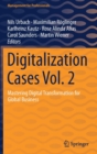 Digitalization Cases Vol. 2 : Mastering Digital Transformation for Global Business - Book